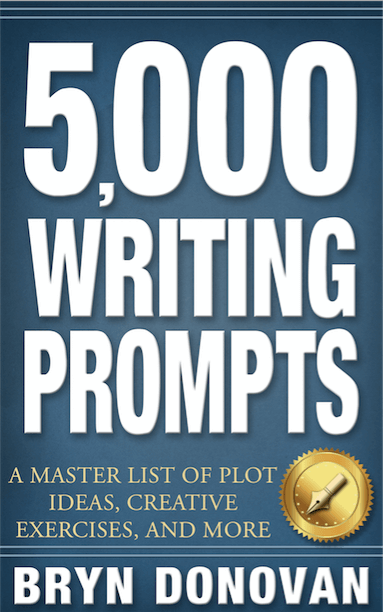 5,000 WRITING PROMPTS BRYN DONOVAN 